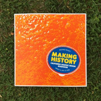 Machine Project Making History event poster, designed by Tom Kracauer
